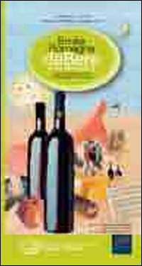 Emilia Romagna Da Bere e Da Mangiare. Vini Cantine Prodotti e Cucine del Territorio. Ediz. Multilingue Emilia Romagna Da Bere e Da Mangiare. Vini Cantine Prodotti e Cucine del Territorio. Ediz. Multilingue