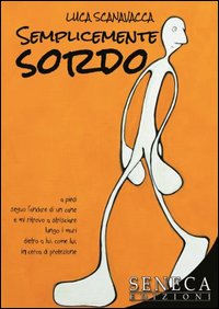 Semplicemente sordo Semplicemente sordo
