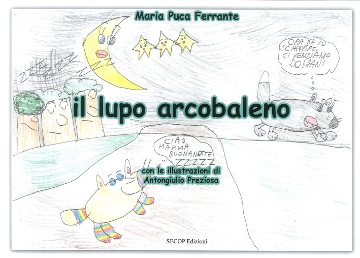 Il lupo arcobaleno Il lupo arcobaleno