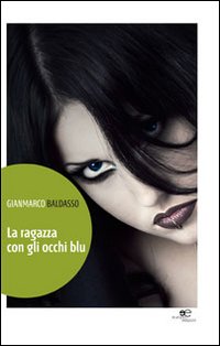 La ragazza con gli occhi blu La ragazza con gli occhi blu