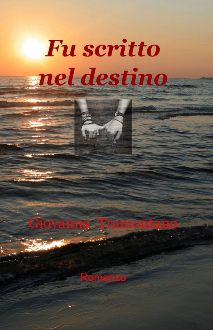 Fu scritto nel destino Fu scritto nel destino