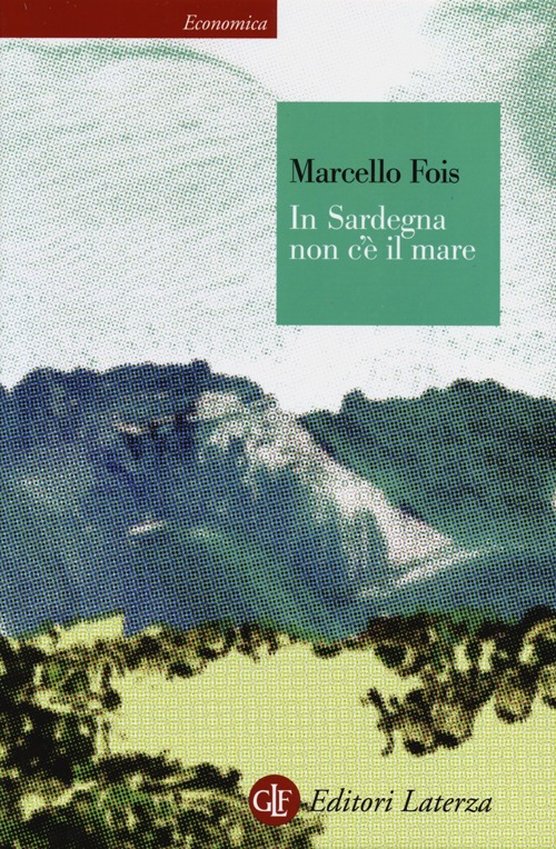 In Sardegna non c'è il Mare In Sardegna non c'è il Mare
