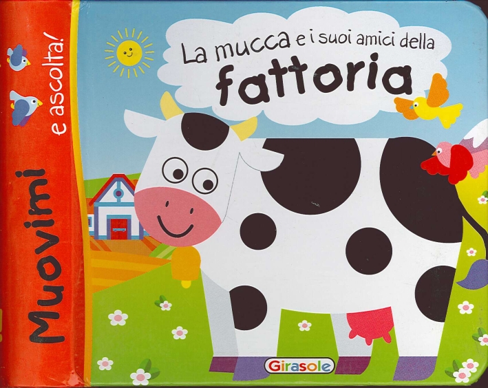 La Mucca e i Suoi Amici della Fattoria La Mucca e i Suoi Amici della Fattoria