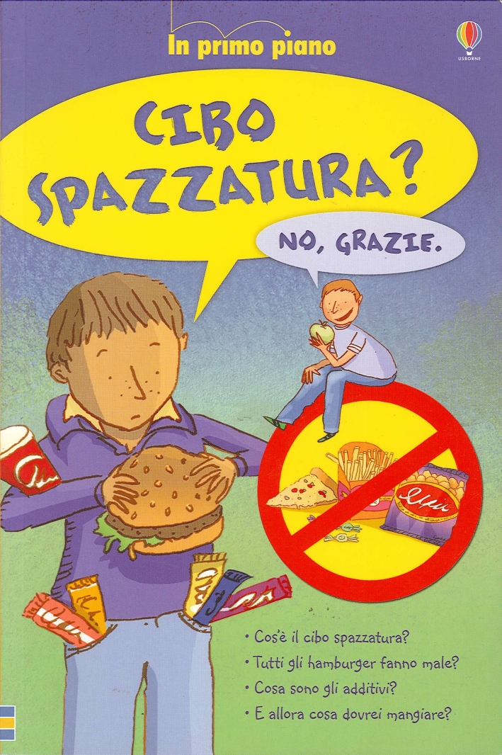 Cibo Spazzatura? No Grazie Cibo Spazzatura? No Grazie