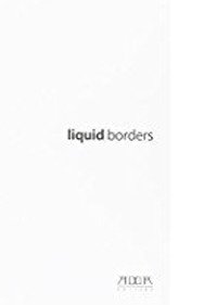 Liquid bordes. Fotografia videoarte installazione. Catalogo del festival internazionale di arte contemporanea (Bari, 3-31 luglio 2013)