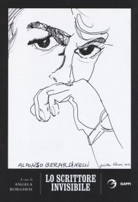 Lo scrittore invisibile. Alfonso Berardinelli recensito e intervistato