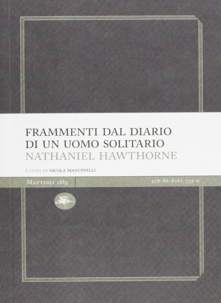 Frammenti Dal Diario Di Un Uomo Solitario Frammenti Dal Diario Di Un Uomo Solitario