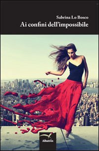 Ai Confini dell'Impossibile Ai Confini dell'Impossibile