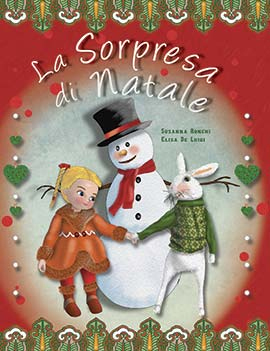 La sorpresa di Natale. Ediz. illustrata La sorpresa di Natale. Ediz. illustrata