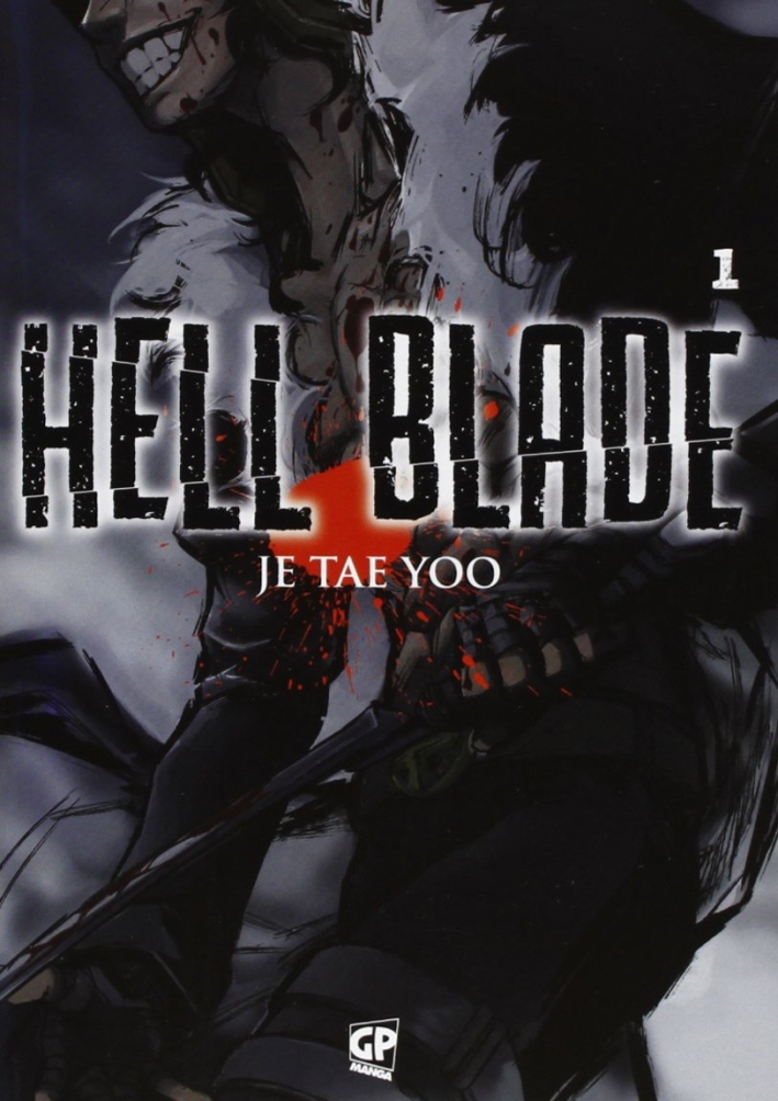 Hell blade. Vol. 1 Hell blade. Vol. 1