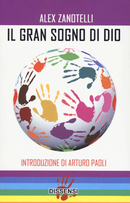 Il gran sogno di Dio Il gran sogno di Dio