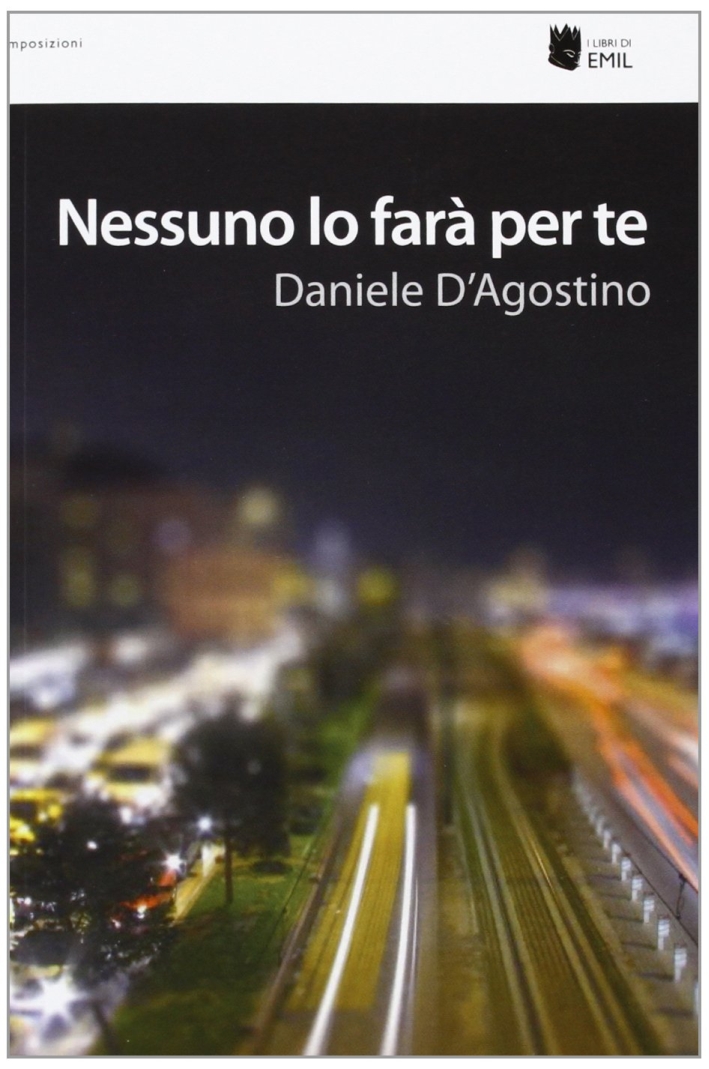 Nessuno lo farà per te Nessuno lo farà per te