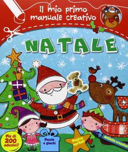 Natale. Il mio primo manuale creativo. Con adesivi. Ediz. illustrata Natale. Il mio primo manuale creativo. Con adesivi. Ediz. illustrata