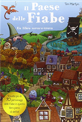 Il paese delle fiabe. Ediz. illustrata Il paese delle fiabe. Ediz. illustrata