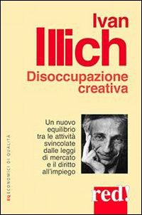 Disoccupazione creativa Disoccupazione creativa