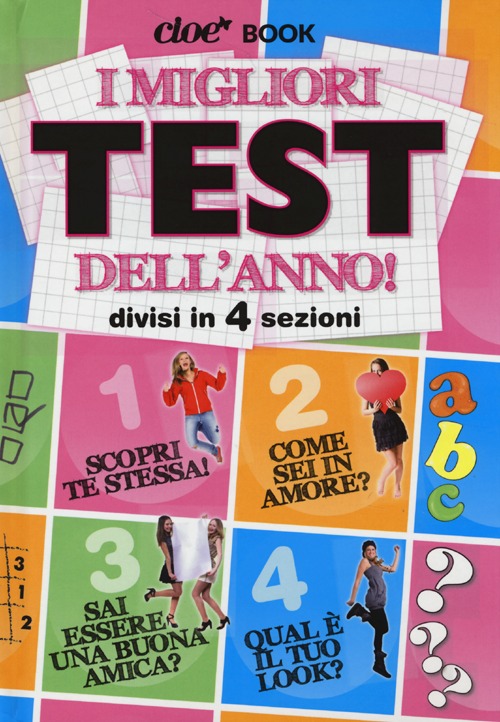 I migliori test dell'anno! Cioè book. Ediz. illustrata I migliori test dell'anno! Cioè book. Ediz. illustrata