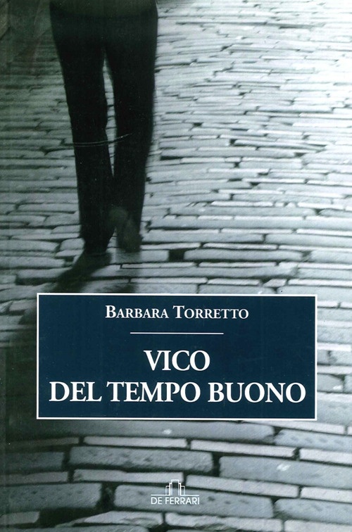 Vico del tempo buono Vico del tempo buono