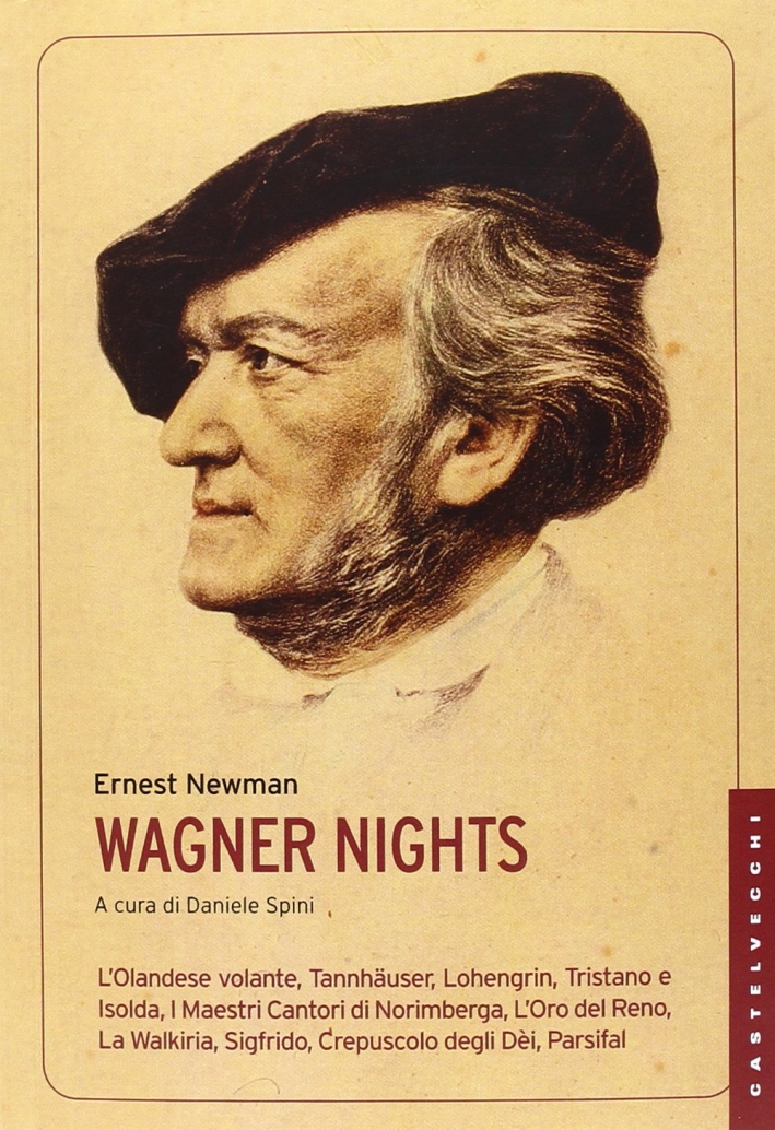 Wagner nights. Ediz. integrale Wagner nights. Ediz. integrale
