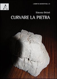 Curvare la pietra Curvare la pietra