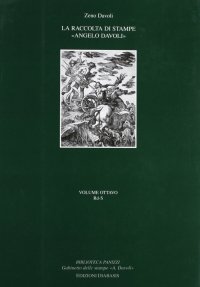 La raccolta di stampe «Angelo Davoli». Vol. 8: Rd-S