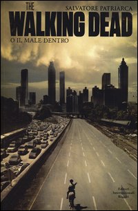 The walking dead o il male dentro The walking dead o il male dentro