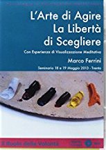 L'arte di agire la libertà di scegliere. CD Audio formato MP3 L'arte di agire la libertà di scegliere. CD Audio formato MP3