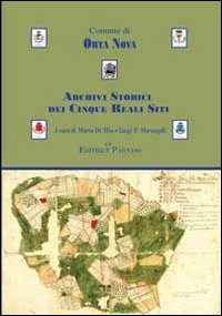 Archivi storici dei cinque reali siti Archivi storici dei cinque reali siti