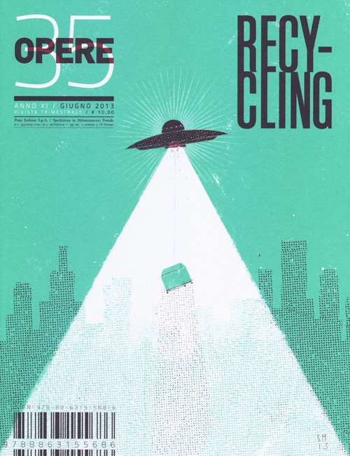 Opere. Rivista toscana di architettura. Vol. 35: Recycling Opere. Rivista toscana di architettura. Vol. 35: Recycling