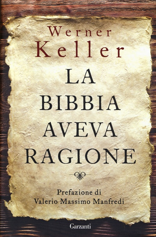 La Bibbia aveva ragione La Bibbia aveva ragione