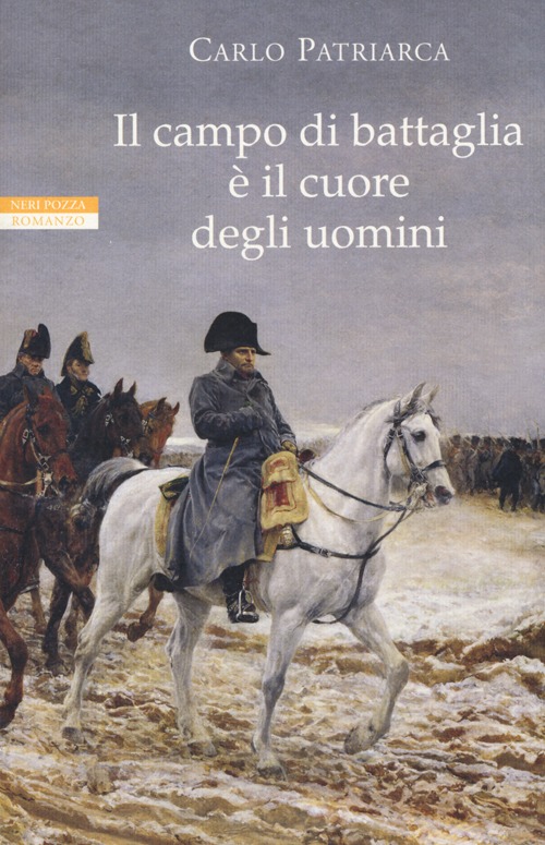 Il campo di battaglia è il cuore degli uomini Il campo di battaglia è il cuore degli uomini