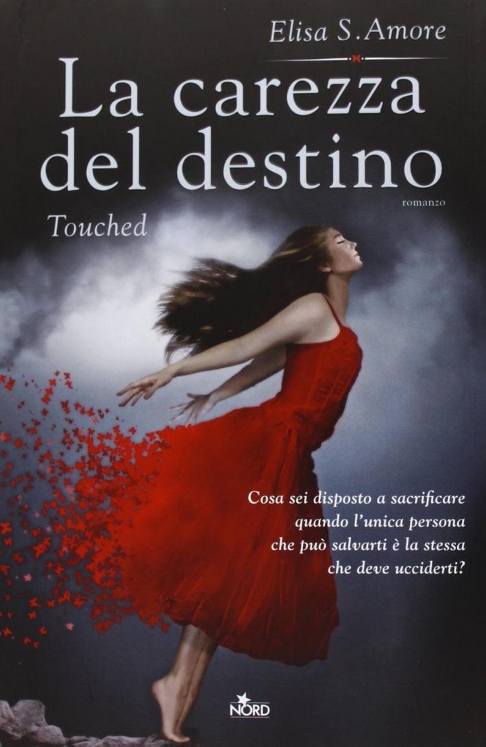 La carezza del destino. Touched La carezza del destino. Touched