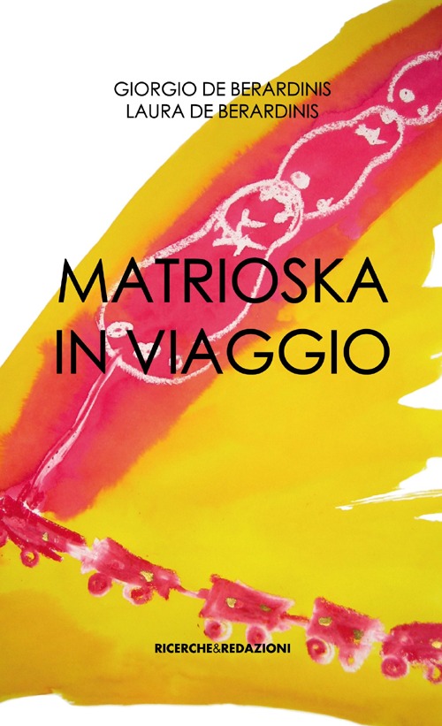 Matrioska in viaggio Matrioska in viaggio