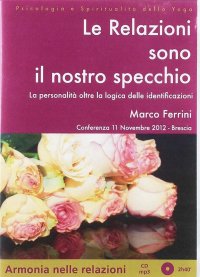Le relazioni sono il nostro specchio. CD Audio formato MP3