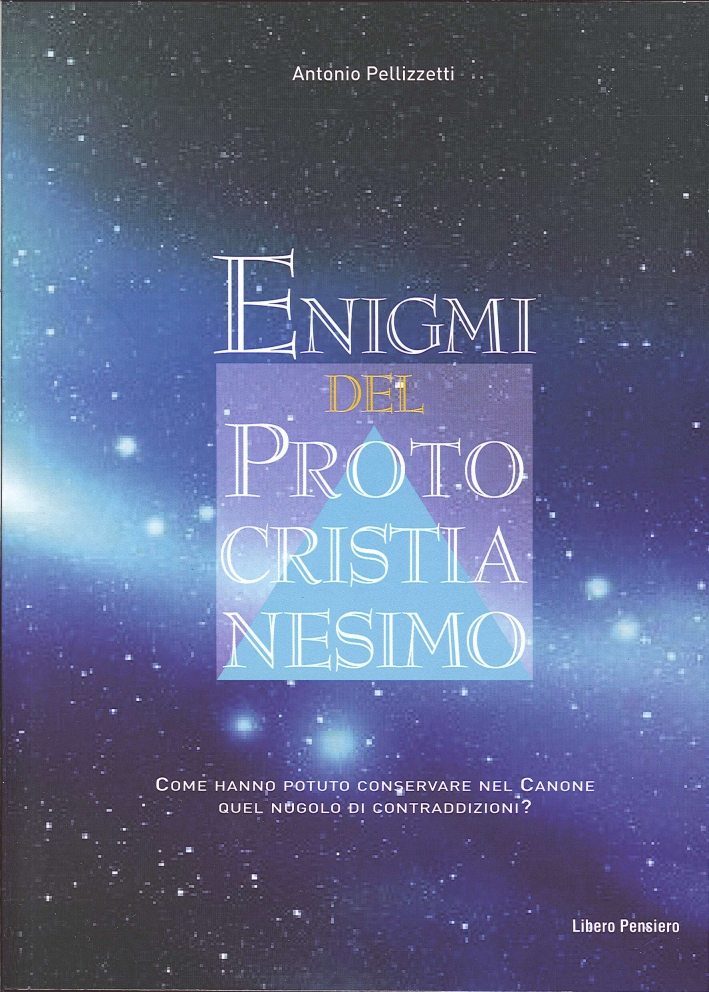 Enigmi del Protocristianesimo Enigmi del Protocristianesimo