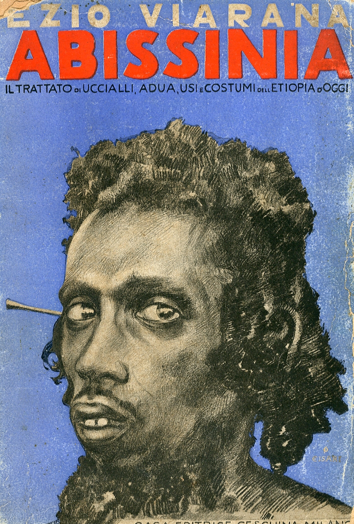 Abissinia. Il Trattato di Uccialli, Adua, Usi e Costumi dell'Etiopia di Oggi Abissinia. Il Trattato di Uccialli, Adua, Usi e Costumi dell'Etiopia di Oggi