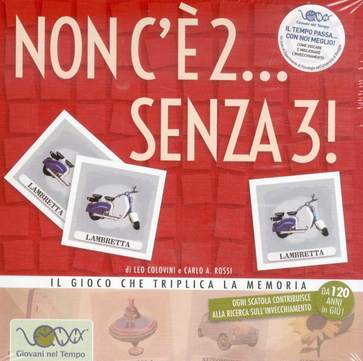 Non c'è 2... Senza 3! Non c'è 2... Senza 3!