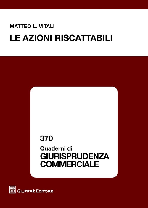 Le azioni riscattabili Le azioni riscattabili