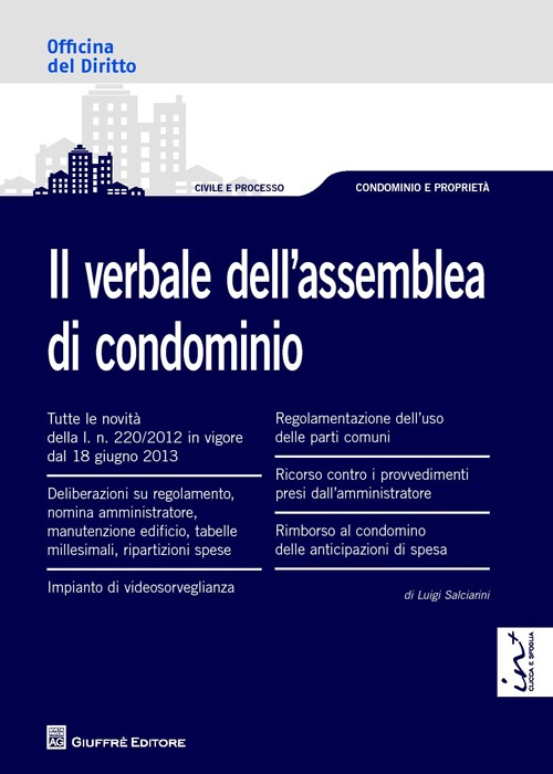 Il verbale dell'assemblea di condominio Il verbale dell'assemblea di condominio