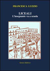 Liceali. L'insegnante va a scuola Liceali. L'insegnante va a scuola