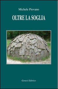 Oltre la soglia Oltre la soglia