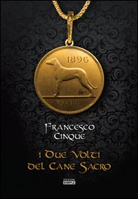 I due volti del Cane Sacro I due volti del Cane Sacro