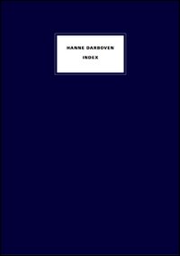 Hanne Darboven. Index. Ediz. illustrata Hanne Darboven. Index. Ediz. illustrata