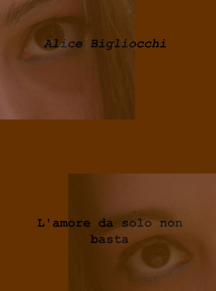 L'amore da solo non basta L'amore da solo non basta