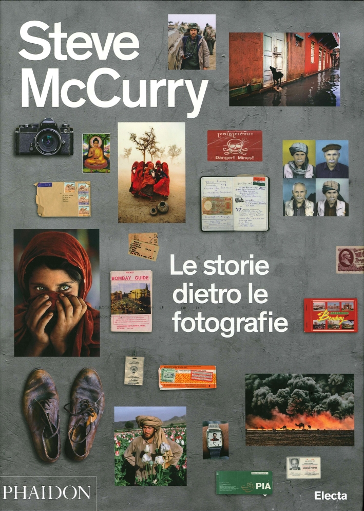 Steve McCurry. Le storie dietro le fotografie Steve McCurry. Le storie dietro le fotografie