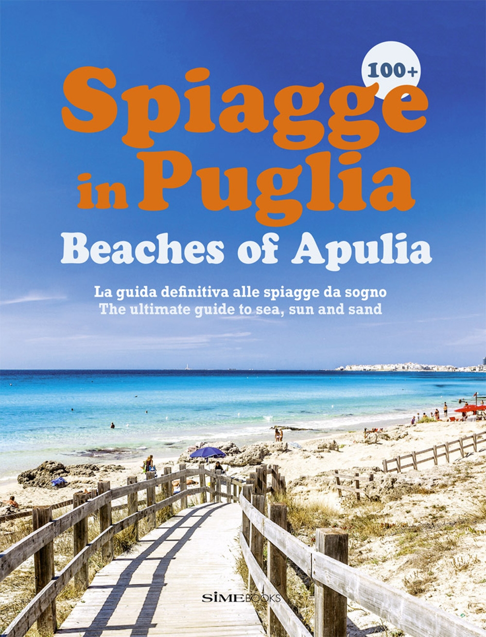 100 + Spiagge in Puglia. Beaches of Apulia 100 + Spiagge in Puglia. Beaches of Apulia