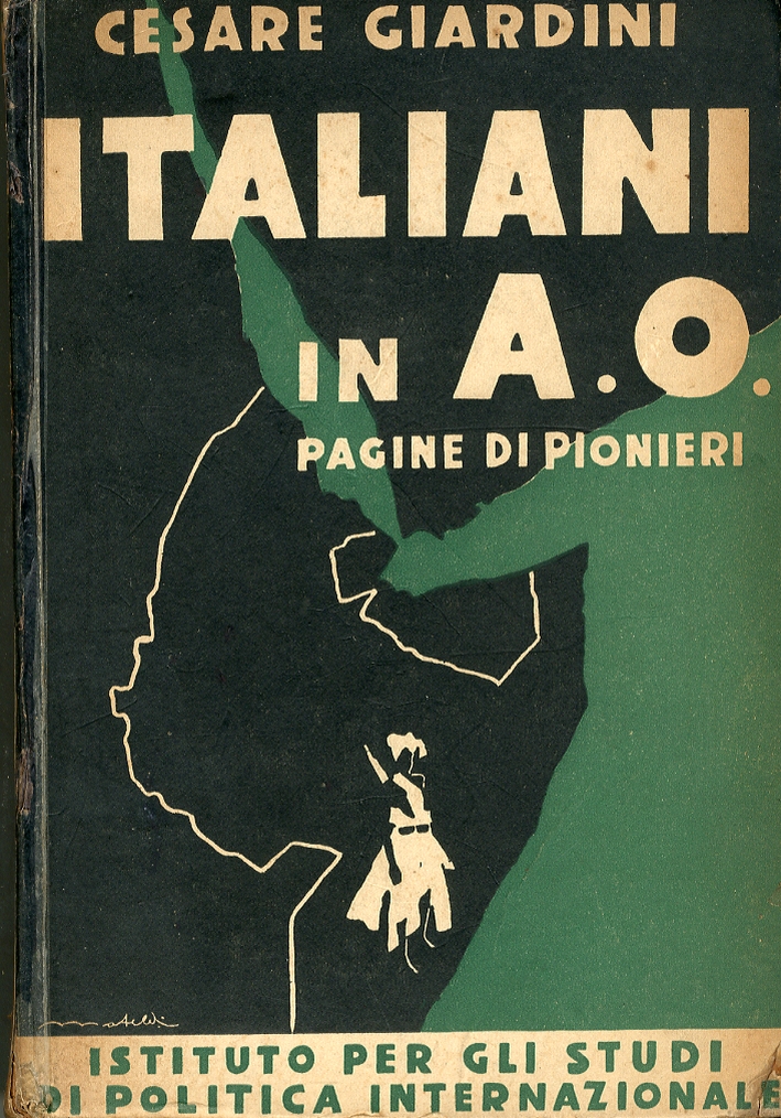 Italiani in A.o. Pagine di Pionieri Italiani in A.o. Pagine di Pionieri