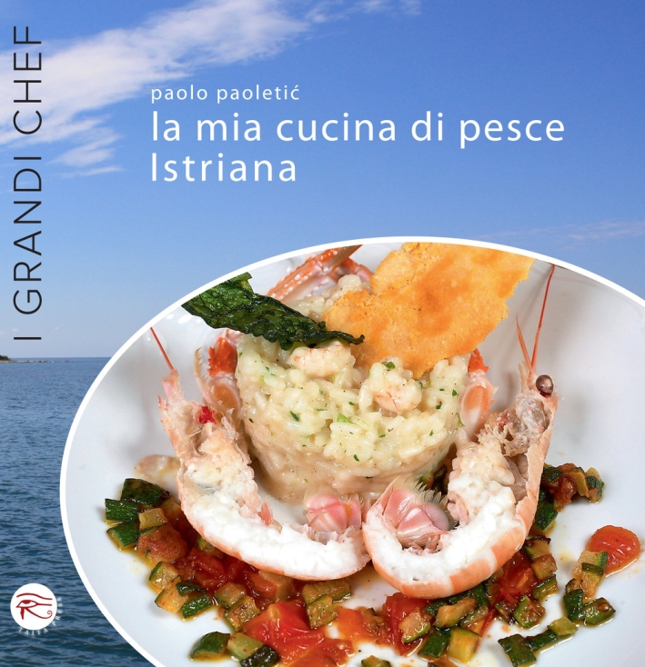 La mia cucina di pesce istriana La mia cucina di pesce istriana
