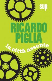 La città assente La città assente