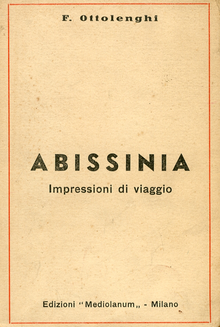 Abissinia. Impressioni di Viaggio Abissinia. Impressioni di Viaggio