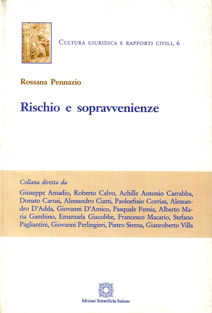 Rischio e sopravvenienze Rischio e sopravvenienze
